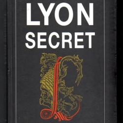 lyon secret de felix benoit