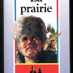 la prairie de fenimore cooper conquête de l'ouest