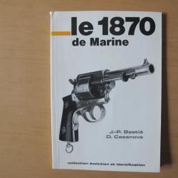 LIVRE REVOLVER 1870 REGLEMENTAIRE MARINE