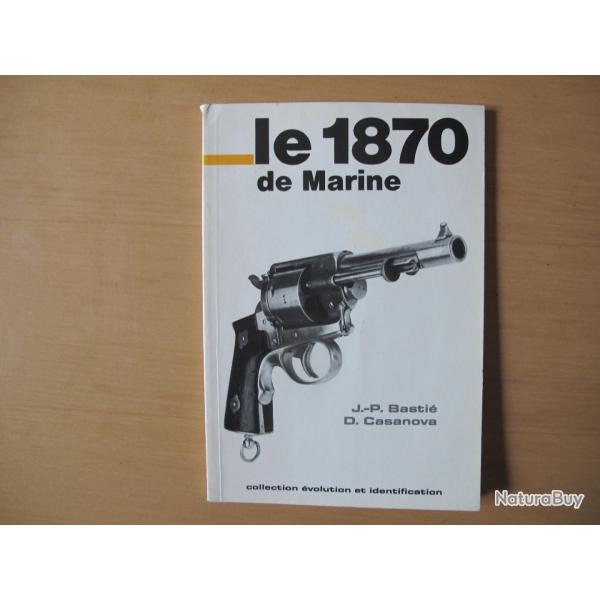 LIVRE REVOLVER 1870 REGLEMENTAIRE MARINE