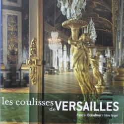 Livre Les coulisses de Versailles de P. Bonafoux et G. Targat