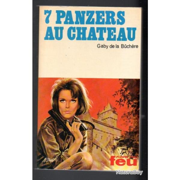 7 panzers au chateau de gaby de la buchre collection feu fleuve noir