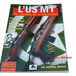 L'US M1 La carabine de la libération - Gazette des armes n° 14 Hors série