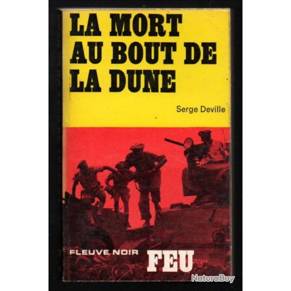 la mort au bout de la dune serge deville collection feu fleuve noir guerre d'algrie