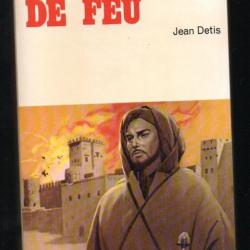 le chemin de feu de jean detis collection feu fleuve noir moyen-orient