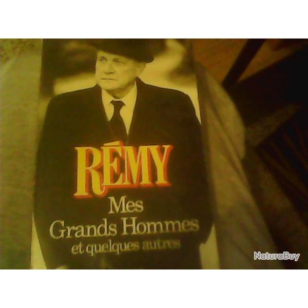 REMY mes grands hommes et quelques autres