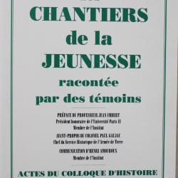 Histoire des Chantiers de la jeunesse: Racontée par des témoins