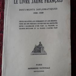 LE LIVRE JAUNE FRANCAIS Documents Diplomatiques Histoire Militaria WW2 1938-1939