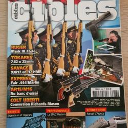 Revue Cible N° 484 Ruger.Tokarev.Savage Express 444 Marlin Colt Uberti AR15 M16