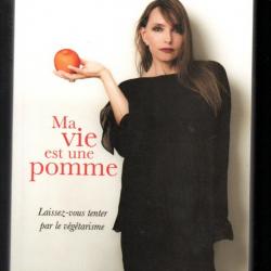 ma vie est une pomme laissez vous tenter par le végétarisme de jeanne mas