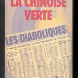 la chinoise verte de françoise hamel, séquestration, val-petit lorraine
