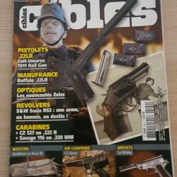 Revue Cible N° 504 Colt Umarex Manufrance Buffalo Zeiss S&W CZ Wildey Rossi 92