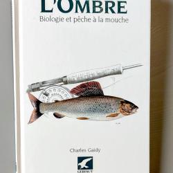 « L'ombre. Biologie et pêche à la mouche » de  Charles Gaidy