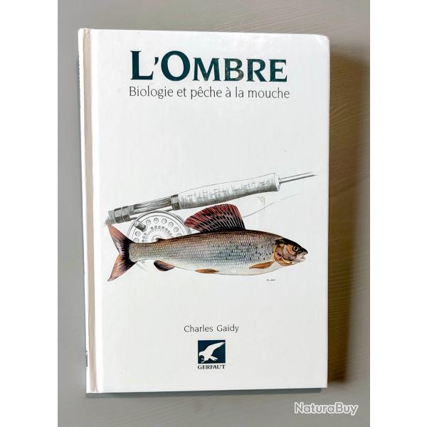 L'ombre. Biologie et pche  la mouche de  Charles Gaidy