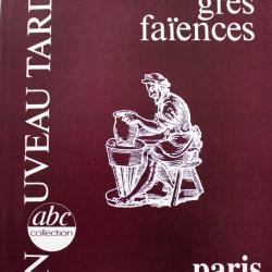 Livre Poteries, Grès, Faïences Paris - Tardy