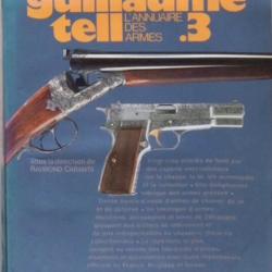 LIVRE  Guillaume Tell - L'annuaire des armes 3. - Caranta Raymond - 1978    Crepin Leblond.