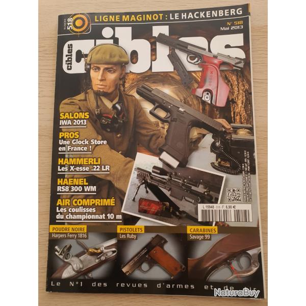 Revue Cible N 518 Maginot Glock Hammerli Haenel RS8 Harpers Ferry 1816 les Ruby Savage