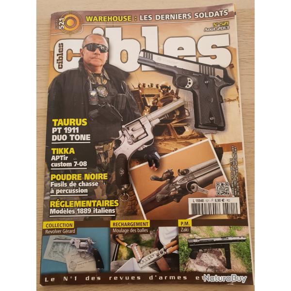 Revue Cible N 521 Taurus Tikka revolver Bodo  1889 italien revolver Grard moules balles PM Zaki