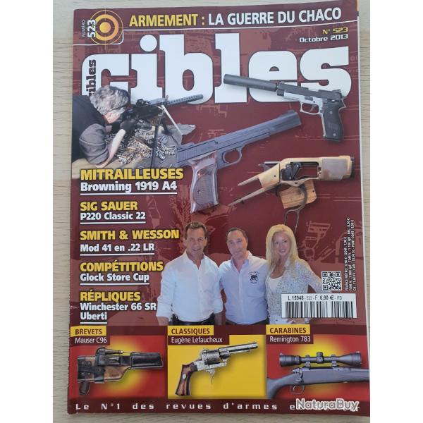 Revue Cible N 523 Mitrailleuse Browning 1919 A4 Sig Sauer P 220 S&W 41 Glock  Mauser C96 Lefaucheux
