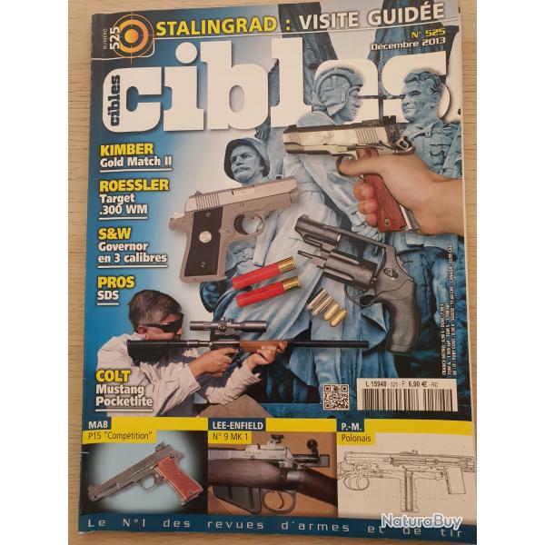 Revue Cible N 525 Stalingrad Kimber Roessler S&W gouverner Colt mustang Mab P15 Lee Enfield N9 MK1