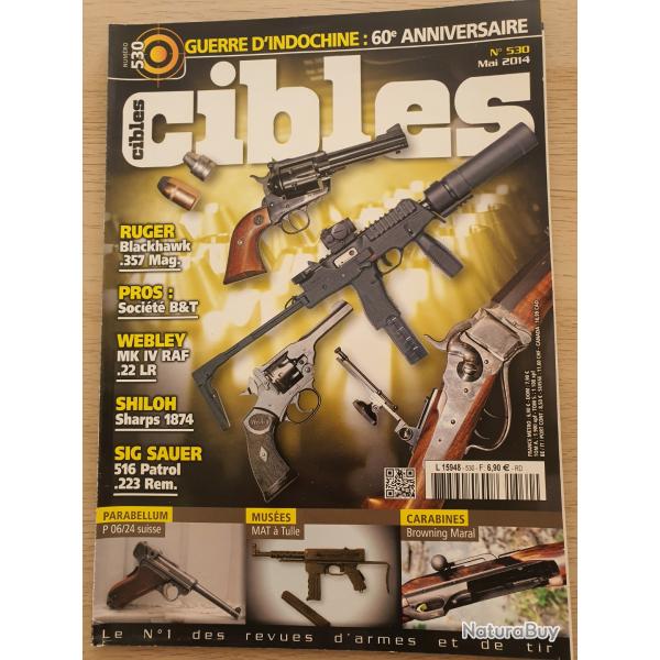 Revue Cible N 530 guerre indochine Ruger Webley MKIV Sig Sauer 516 luger Suisse P06 24 MAT Browning