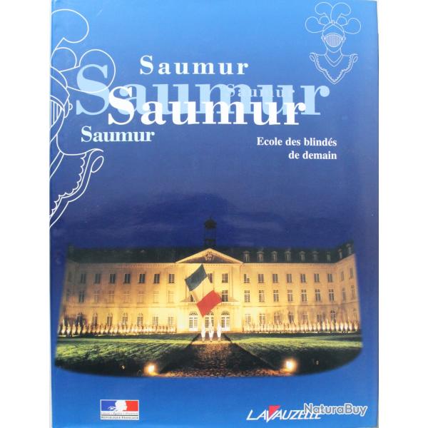Livre Saumur, cole des blindes de demain