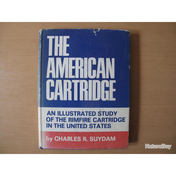 LIVRE TRES COMPLET SUR LES CARTOUCHES AMERICAINES