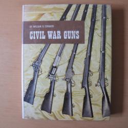 LIVRE TRES COMPLET SUR LES ARMES DE LA GUERRE CIVILE AMERICAINE