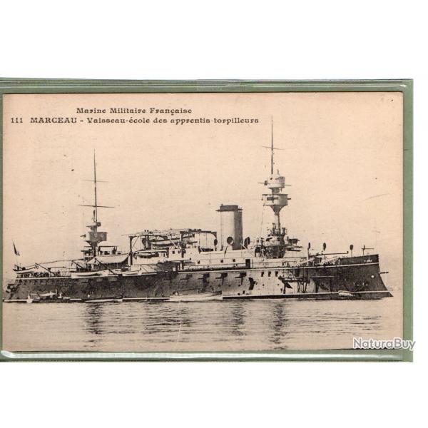 CPA - Marine Militaire Franais "  MARCEAU -Vaisseau -cole des apprentis -torpilleurs N1063