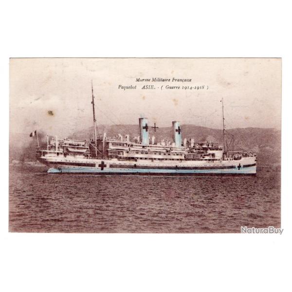 CPA - MARINE MILITAIRE FRANAISE - Paquebot ASIE ...." Guerre 1914 18 " N1060