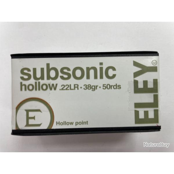 ELEY SUBSONIC HOLLOW POINT CAL 22LR 38GR BOITE DE 50 BALLES VENDU PAR 10 BOITES FRAIS DE PORT OFFERT