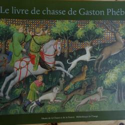 Livre de chasse de Gaston Phebus Broché -  C. d'Anthenaise