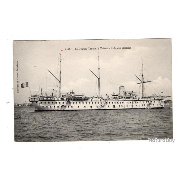 CPA- Marine Militaire -Le Duguay-Trouin - Vaisseau Ecole des Officiers N1101