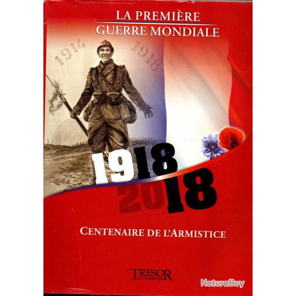 la premire guerre mondiale 14-18, la fin du cauchemar, trsor du patrimoine jaquette