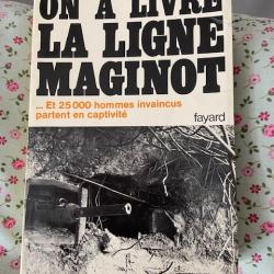 livre on a livré la ligne Maginot