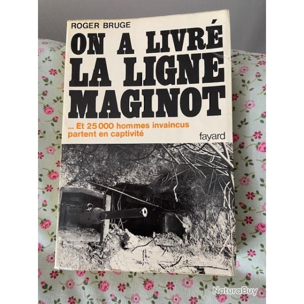 livre on a livr la ligne Maginot