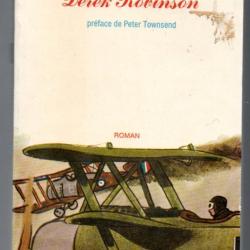 les abattoirs du ciel de derek robinson, roman d'aviation 1918