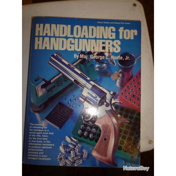 Handloading for gunners (chargement  pour armes de poing)