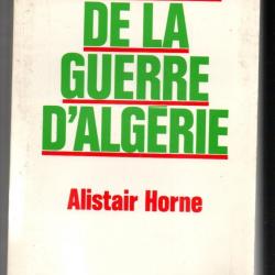 histoire de la guerre d'algérie d'alistair horne