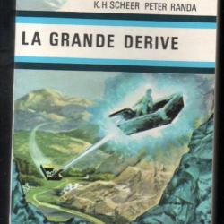 la grande dérive scheer peter randa anticipation science fiction fleuve noir