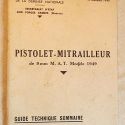 Livret PM MAT 49 - 9mm guide technique sommaire novembre 1949 - ref SDC22LMT001