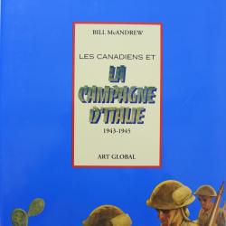 Livre Canadiens et la campagne d'Italie 1943-1945 de Bill McAndrew