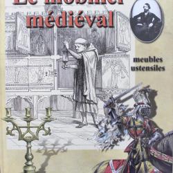 Livre Le Mobilier Médiéval - Meubles, Ustensiles de Eugène Viollet-le-Duc