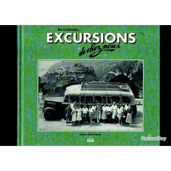 en autocar...excursions de chez nousfranois xavier sacase