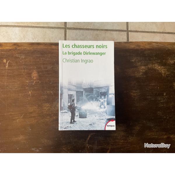 Livre, Les chasseurs noirs, la brigade Dirlewanger