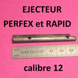 ejecteur fusil PERFEX et RAPID calibre 12 MANUFRANCE - VENDU PAR JEPERCUTE (D22C1034)