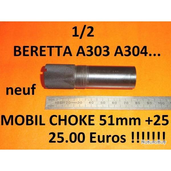 1/2 choke NEUF mobilchoke BERETTA 686 687 A303..  25.00 Euros !!!!! - VENDU PAR JEPERCUTE (JO1033)