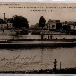 CPA -&Eacute;tablissement SCHNEIDER et Cie -Chantiers de CHALON SUR SA&Ocirc;NE- Le submersible S.C.I  N&deg;1016