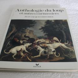 Anthologie du loup et autres carnassiers