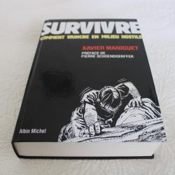 Survivre, comment vaincre en milieu hostile